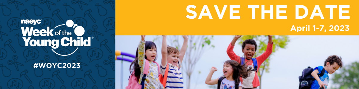Week of the Young Child Save the Date web banner April 1-7, 2023